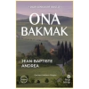 Ona Bakmak