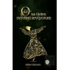 O’na Giden Derdimi Seviyorum