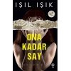 Ona Kadar Say - Saklambaç