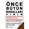 Önce Bütün Kuralları Yıkın