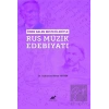 Önde Gelen Bestecileriyle Rus Müzik Edebiyatı