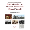 Ondokuzuncu Yüzyılın İkinci Yarısında Dünya Fuarları ve Osmanlı Devletinin Mimari Temsili