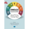 Onkoloji Hemşireliğinde Semptom Yönetimi