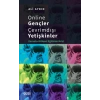Online Gençler Çevrimdışı Yetişkinler