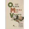 Orada Merhamet Varmış