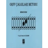 Orff Çalgıları Metodu - Birinci Kitap - Yrd. Doç. Dr. Mehmet Ali Özdemir