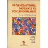 Organizasyon Davranış ve Yönlendirilmesi