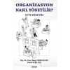 Organizasyon Nasıl Yönetili?
