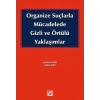 Organize Suçlarla Mücadelede Gizli ve Örtülü Yaklaşımlar