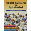 Örgüt Kültürü Ve İş Tatmini - M. Sezai Türk