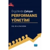 Örgütlerde Çalışan PERFORMANS YÖNETİMİ