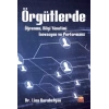 Örgütlerde Öğrenme, Bilgi Yönetimi, İnovasyon ve Performans