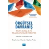 ÖRGÜTSEL DAVRANIŞ - Organizational Behaviour