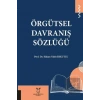 Örgütsel Davranış Sözlüğü