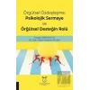 Örgütsel Özdeşleşme: Psikolojik Sermaye ve Örgütsel Desteğin Rolü