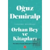 Orhan Bey ve Kitapları