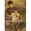 Orhan Kemalin Babası Abdülkadir Kemali Beyin Anıları
