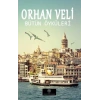 Orhan Veli - Bütün Öyküleri