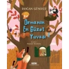 Ormanın En Güzel Yuvası