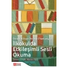 Örnek Kitap Okuma Planlarıyla İlkokulda Etkileşimli Sesli Okuma