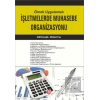 Örnek Uygulamalı İşletmelerde Muhasebe Organizasyonu