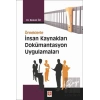 Örneklerle İnsan Kaynakları Dokümantasyon Uygulamaları