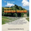 Örneklerle Karayolu Tasarımı / Muhammet Vefa Akpınar