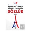 Örnekli Açıklamalı Fransızca - Türkçe Türkçe - Fransızca Sözlük Cilt: 2