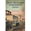 Orosdi - Back  Efsanesi (Horozdibeği) Adana