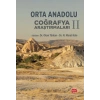 Orta Anadolu Coğrafya Araştırmaları II