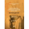 Orta Asya, Kuzey Avrupa, Trakya ve Balkan Coğrafyası’nın Kültürel Kodlarıyla Harmanlanmış Kadım Bir Gelenek – Bocuk Gecesi