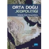 ORTA DOĞU JEOPOLİTİĞİ - Middle East Geopolitics
