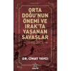 Orta Doğunun Önemi ve Irakta Yaşanan Savaşlar ( 1990 - 2003)