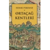 Ortaçağ Kentleri