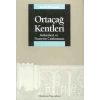 Ortaçağ Kentleri: Kökenleri ve Ticaretin Canlanması
