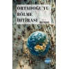 Ortadoğu’yu Bölme İhtirası