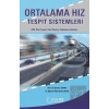 Ortalama Hız Tespit Sistemleri