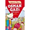 OSMAN GAZİ BÜYÜK KURUCU