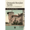 Osmanlı Borçları Tarihi (Duyun-u Umumiye)