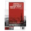 Osmanlıdan Cumhuriyete Anayasa, Seçim ve Meclis Tecrübesi (1876-1923)
