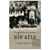 Osmanlıdan Günümüze Bir Aile