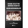 Osmanlı Devletinde Amerikan Boardun Kadın Misyonerleri