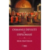 Osmanlı Devleti ve Diplomasi