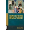 Osmanlı Devletinde Hukuk ve Adalet