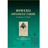 Osmanlı Diplomasi Tarihi