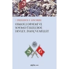 Osmanlı Dönemi ve Sonrası Ülkelerde Devlet, İnanç ve Millet