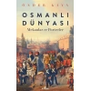 Osmanlı Dünyası - Mekanlar ve Portreler