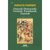 Osmanlı Dünyasında Üretmek, Pazarlamak, Yaşamak