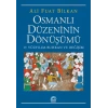 Osmanlı Düzeninin Dönüşümü: 17.yüzyılda Buhran ve Değişim