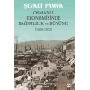 Osmanlı Ekonomisinde Bağımlılık ve Büyüme (1820-1913)